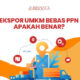 Ekspor UMKM Bebas PPN - Artikel Banner Rekkaa