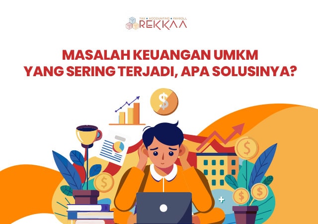 MASALAH KEUANGAN UMKM - Artikel Banner Rekkaa